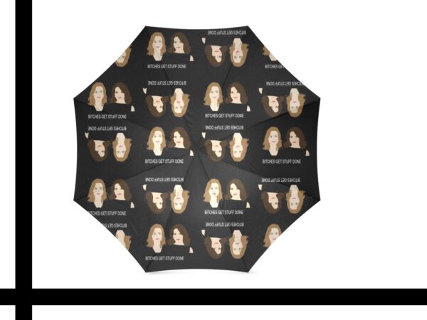tina fey & amy poehler. bitches get stuff done! automatic umbrella . original illustration - Image 2
